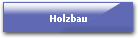 Holzbau