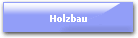 Holzbau